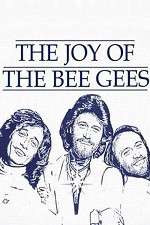 Watch The Joy of the Bee Gees Nowvideo