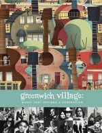 Watch Greenwich Village: Music That Defined a Generation Nowvideo