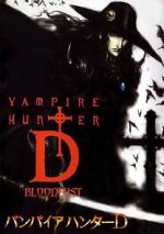 Watch Vampire Hunter D: Bloodlust Nowvideo