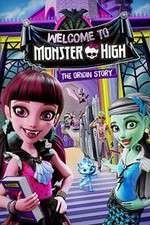 Watch Monster High: Welcome to Monster High Nowvideo