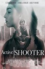 Watch Active Shooter Nowvideo