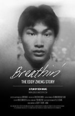 Watch Breathin\': The Eddy Zheng Story Nowvideo