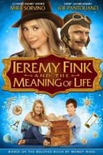 Watch Jeremy Fink and the Meaning of Life Nowvideo