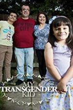 Watch My Transgender Kid Nowvideo
