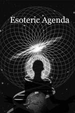 Watch Esoteric Agenda Nowvideo