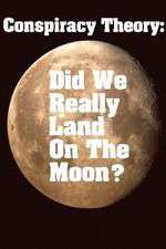 Watch Conspiracy Theory Did We Land on the Moon Nowvideo