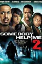 Watch Somebody Help Me 2 Nowvideo
