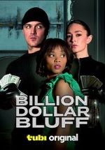 Watch Billion Dollar Bluff Nowvideo