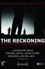 Watch The Reckoning: The Battle for the International Criminal Court Nowvideo