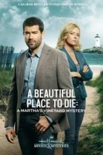 Watch Martha\'s Vineyard Mysteries: A Beautiful Place to Die Nowvideo