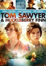 Watch Tom Sawyer & Huckleberry Finn Nowvideo