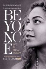 Watch Beyoncé Life Is But a Dream Nowvideo