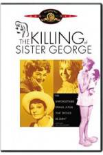 Watch The Killing of Sister George Nowvideo