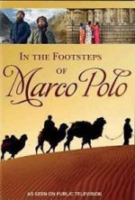 Watch In the Footsteps of Marco Polo Nowvideo