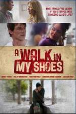 Watch A Walk In My Shoes Nowvideo