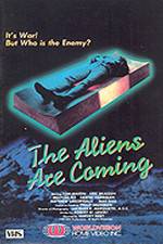 Watch The Aliens Are Coming Nowvideo