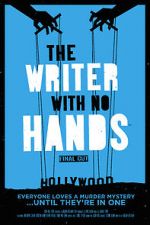 Watch The Writer with No Hands: Final Cut Nowvideo