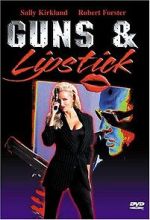 Watch Guns and Lipstick Nowvideo