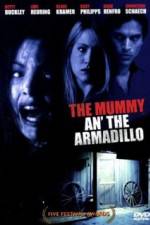 Watch Mummy an' the Armadillo Nowvideo