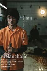 Watch Melancholic Nowvideo