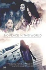 Watch No Place in This World Nowvideo