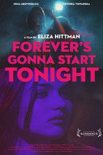 Watch Forevers Gonna Start Tonight Nowvideo