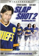 Watch Slap Shot 2: Breaking the Ice Nowvideo