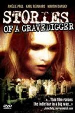 Watch Stories of a Gravedigger Nowvideo