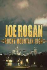 Watch Joe Rogan Rocky Mountain High Nowvideo