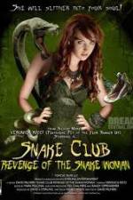 Watch Snake Club Revenge of the Snake Woman Nowvideo