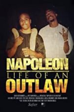 Watch Napoleon: Life of an Outlaw Nowvideo