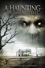 Watch A Haunting on Gabriel Street Nowvideo