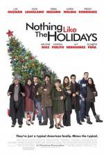 Watch Nothing Like the Holidays Nowvideo