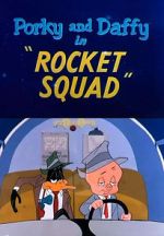 Watch Rocket Squad (Short 1956) Nowvideo