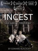 Watch Incest: A Family Tragedy Nowvideo