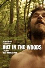 Watch Hut in the Woods Nowvideo