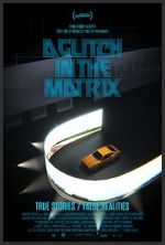 Watch A Glitch in the Matrix Nowvideo