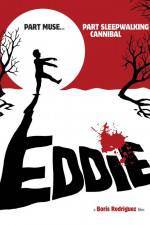 Watch Eddie The Sleepwalking Cannibal Nowvideo