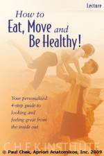 Watch How to Eat, Move and Be Healthy Nowvideo