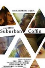 Watch Suburban Coffin Nowvideo