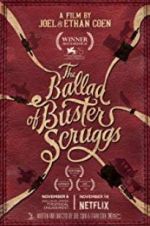 Watch The Ballad of Buster Scruggs Nowvideo