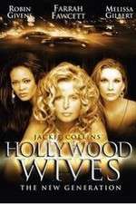 Watch Hollywood Wives The New Generation Nowvideo