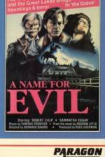 Watch A Name for Evil Nowvideo