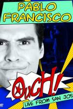 Watch Pablo Francisco Ouch Live from San Jose Nowvideo