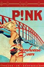 Watch Pink: Funhouse Tour: Live in Australia Nowvideo