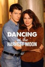 Watch Dancing at the Harvest Moon Nowvideo