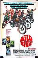Watch Wild Rebels Nowvideo
