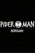 Watch Spider-Man: Renegade Nowvideo