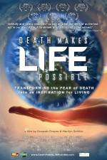 Watch Death Makes Life Possible Nowvideo