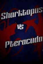 Watch Sharktopus vs. Pteracuda Nowvideo